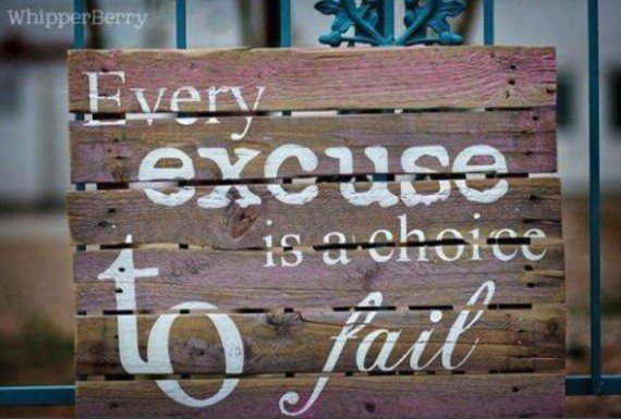 Every-excuse-is-a-choice-to-fail